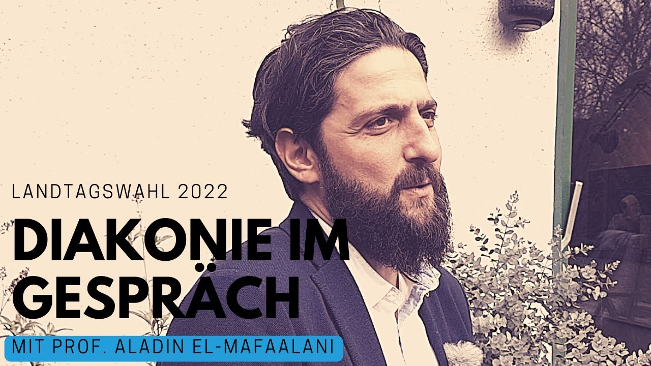 Landtagswahl 2022: Diakonie im Gespräch mit Prof. Aladin El-Mafaalani